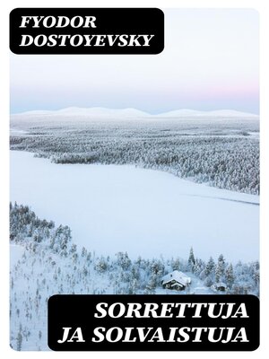 cover image of Sorrettuja ja solvaistuja